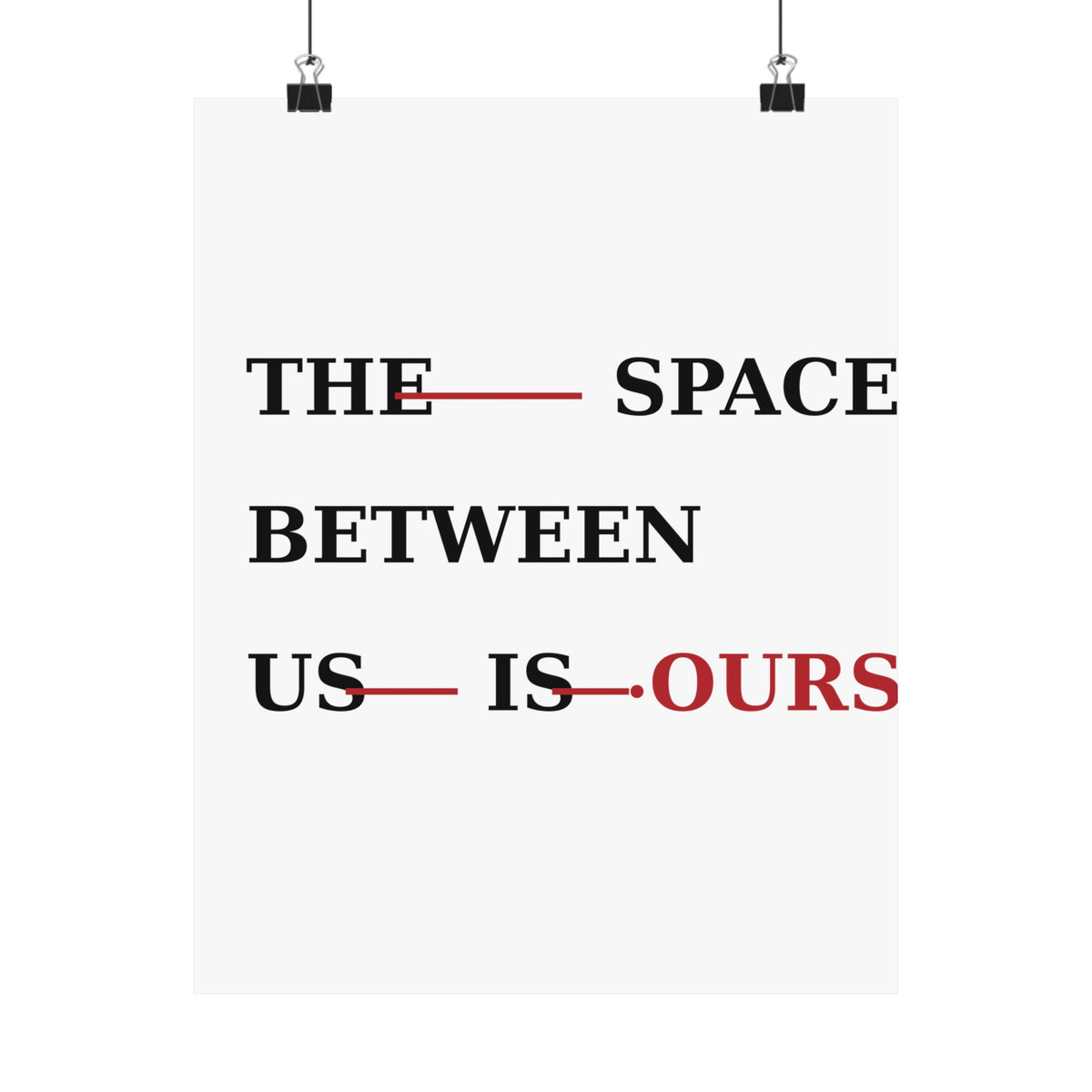 The Space Between Us Is Ours Premium Matte Print image 5 — LOAF SOCIETY COMMON GROUND