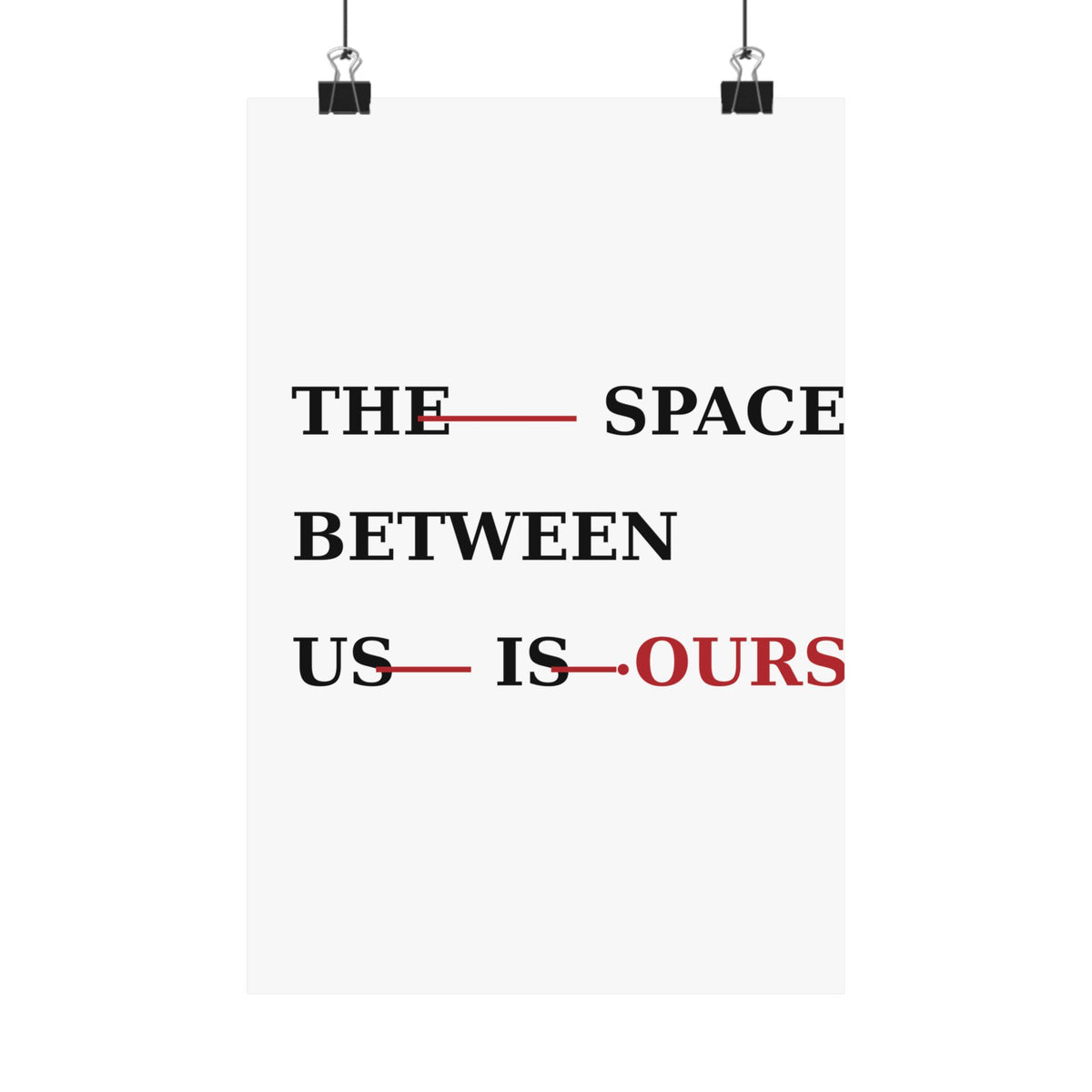 The Space Between Us Is Ours Premium Matte Print image 14 — LOAF SOCIETY COMMON GROUND