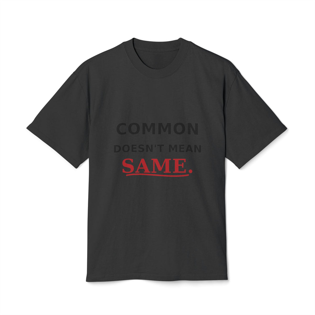 Common Does Not Mean Same Heavy Faded Tee image 5 — LOAF SOCIETY COMMON GROUND