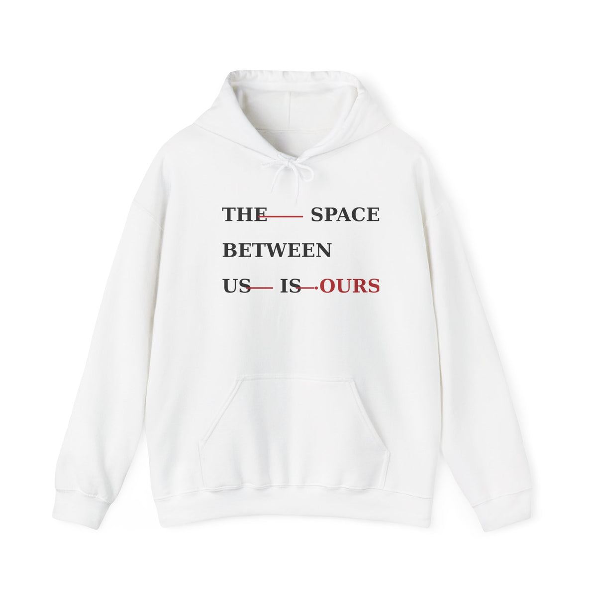 The Space Between Us Is Ours Heavy Blend Hooded Sweatshirt image 1 — LOAF SOCIETY COMMON GROUND