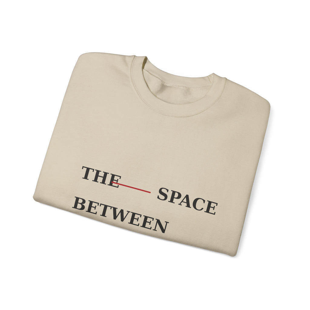The Space Between Us Is Ours Heavy Blend Crewneck Sweatshirt image 13 — LOAF SOCIETY COMMON GROUND