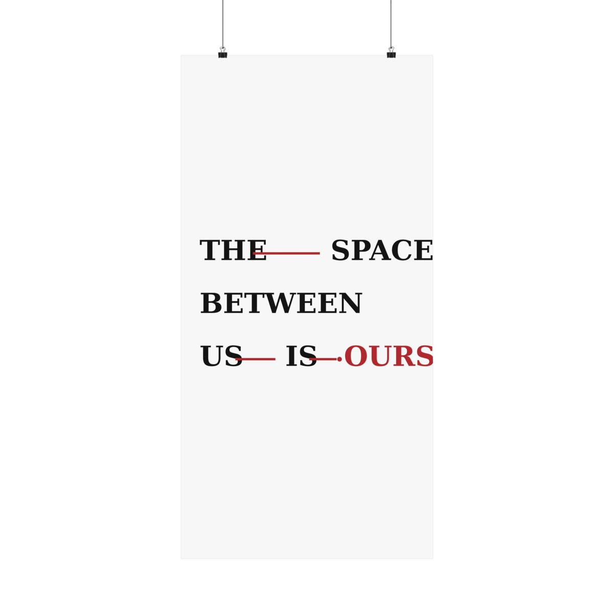 The Space Between Us Is Ours Premium Matte Print image 19 — LOAF SOCIETY COMMON GROUND