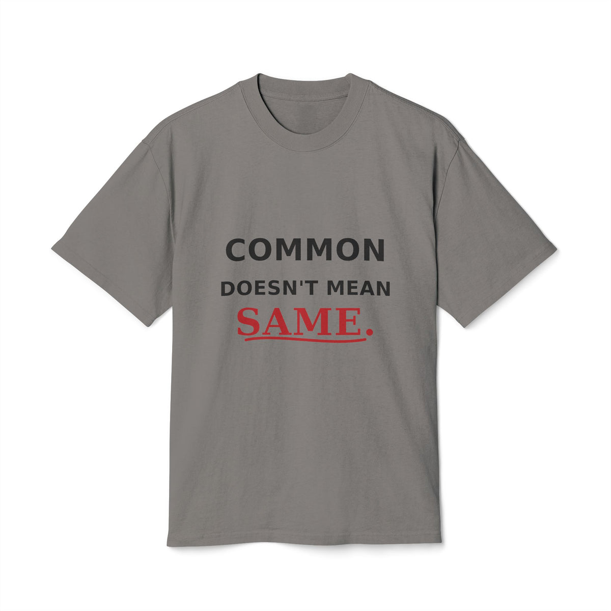 Common Does Not Mean Same Heavy Faded Tee image 1 — LOAF SOCIETY COMMON GROUND