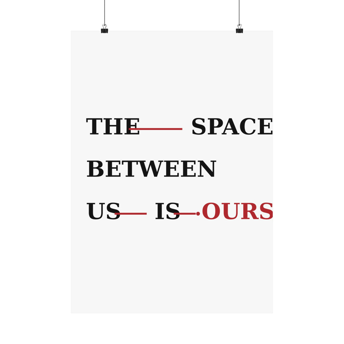 The Space Between Us Is Ours Premium Matte Print image 15 — LOAF SOCIETY COMMON GROUND