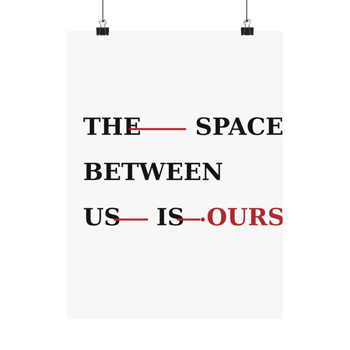 The Space Between Us Is Ours Premium Matte Print image 10 — LOAF SOCIETY COMMON GROUND