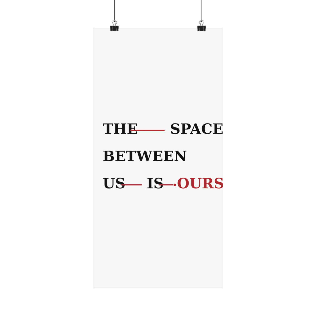 The Space Between Us Is Ours Premium Matte Print image 11 — LOAF SOCIETY COMMON GROUND