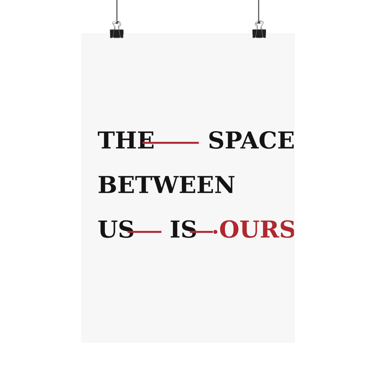 The Space Between Us Is Ours Premium Matte Print image 12 — LOAF SOCIETY COMMON GROUND
